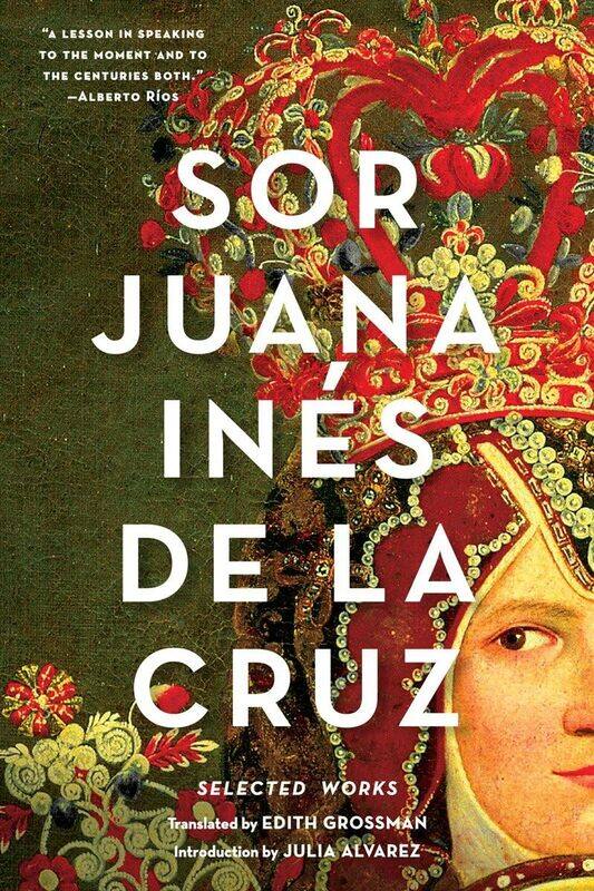 

W. W. Norton & Company Sor Juana InEs de la Cruz: Selected Works