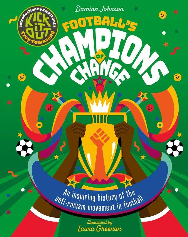 

Welbeck Publishing Group Football's Champions of Change