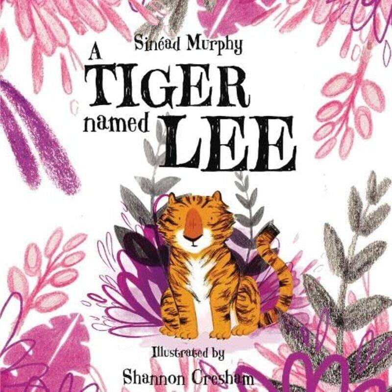

A Tiger Named Lee