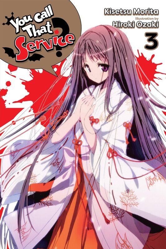

You Call That Service, Vol. 3 (light novel)