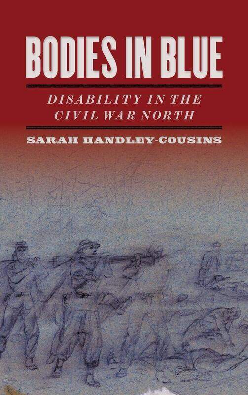 

Bodies in Blue: Disability in the Civil War North