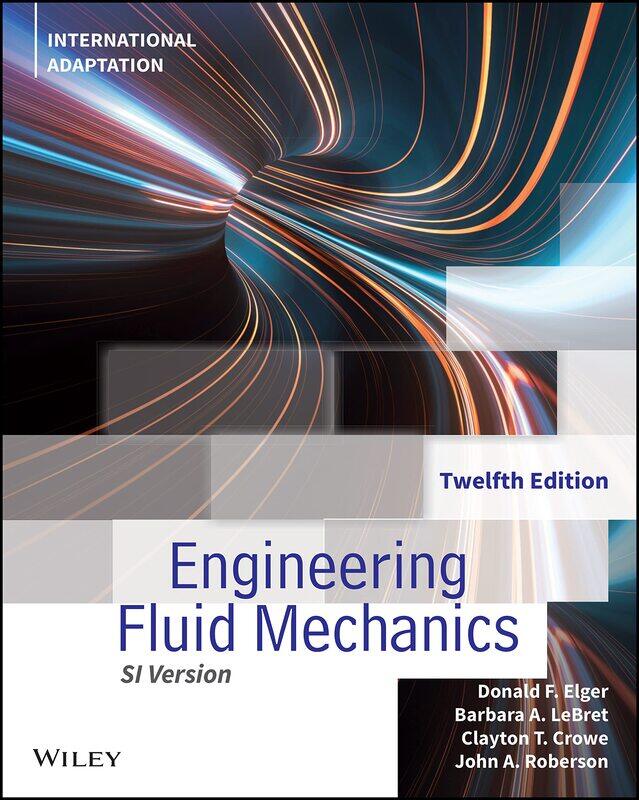 

Engineering Fluid Mechanics, International Adaptation