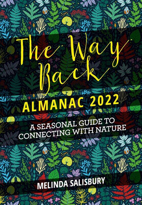 

The Way Back Almanac 2022: A contemporary seasonal guide back to nature