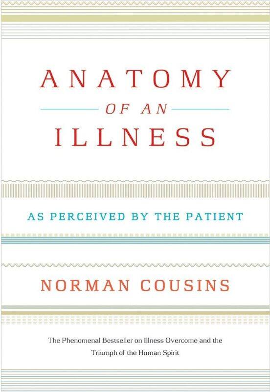 

W. W. Norton & Company Anatomy of an Illness: As Perceived by the Patient