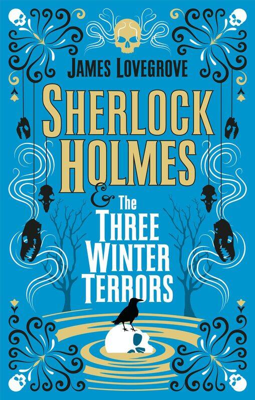 

Sherlock Holmes and The Three Winter Terrors