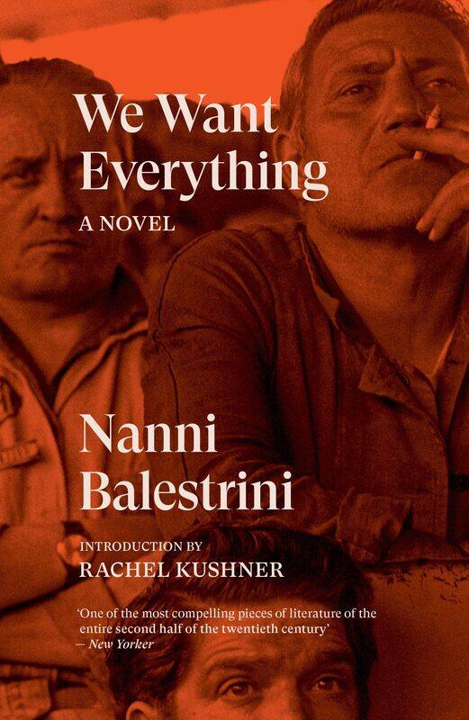 

We Want Everything: A Novel