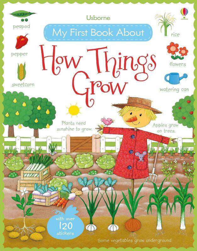 

Usborne Publishing Ltd My First Book About How Things Grow