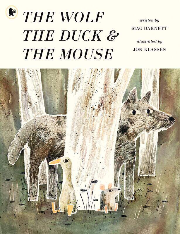 

WALKER BOOKS The Wolf, the Duck and the Mouse