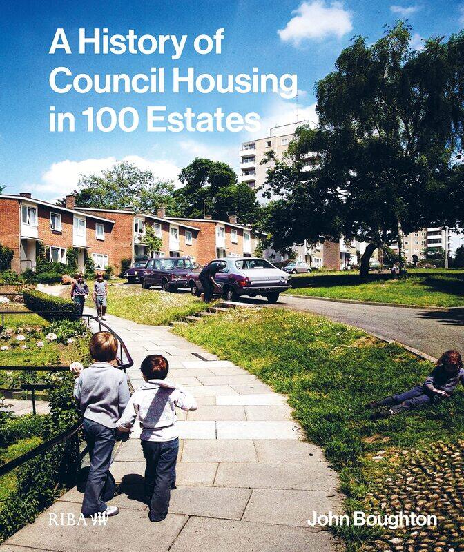 

A History of Council Housing in 100 Estates