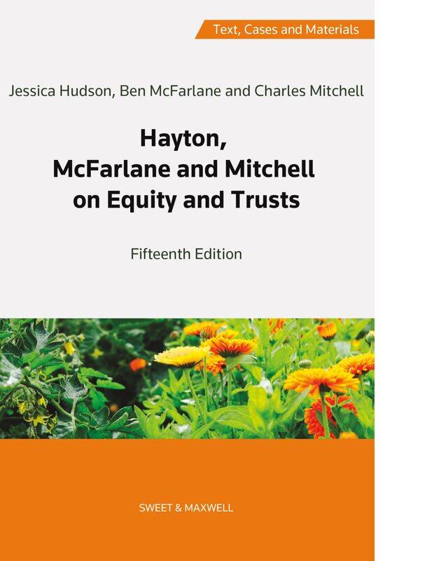 

Hayton, McFarlane and Mitchell: Text, Cases and Materials on Equity and Trusts