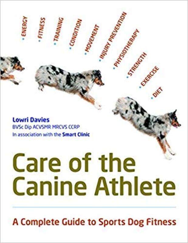 

Care Of The Canine Athlete