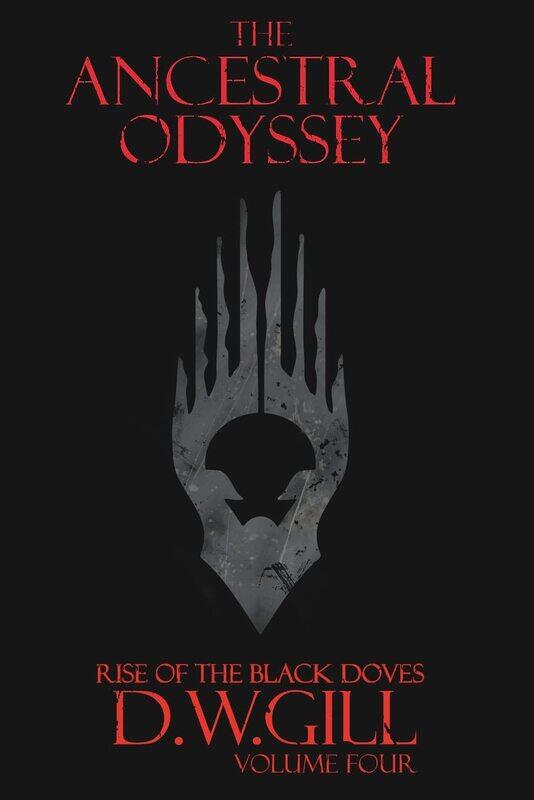 

The Ancestral Odyssey: Rise of the Black Doves - Volume Four