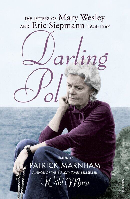 

Darling Pol: Letters of Mary Wesley and Eric Siepmann 1944-1967