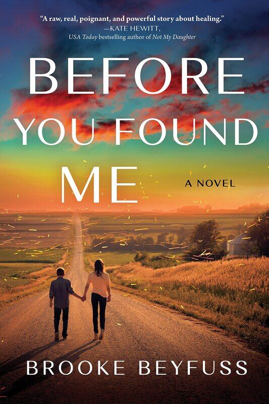 

Before You Found Me: A Novel