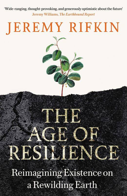 

The Age of Resilience: Reimagining Existence on a Rewilding Earth