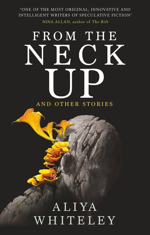 

From the Neck Up and Other Stories
