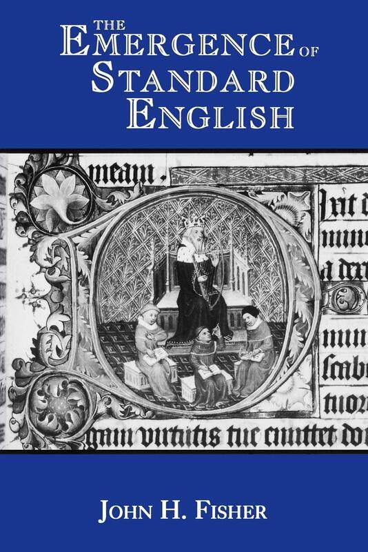 

The Emergence of Standard English