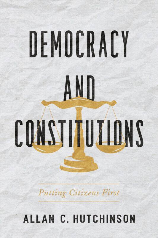 

Democracy and Constitutions: Putting Citizens First