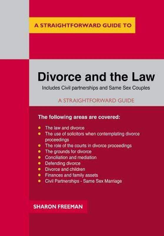 

A Straightforward Guide To Divorce And The Law