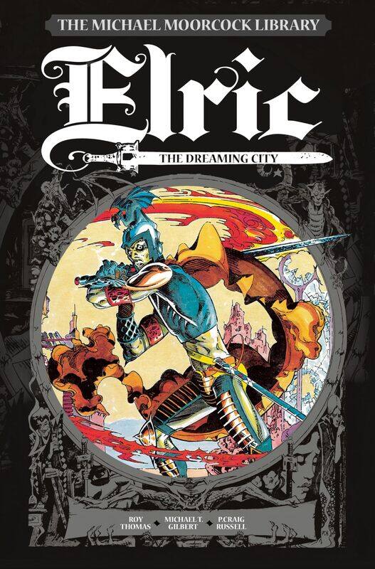 

The Michael Moorcock Library Vol. 3: Elric The Dreaming City