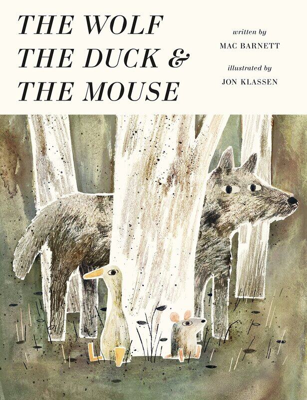 

The Wolf, the Duck and the Mouse