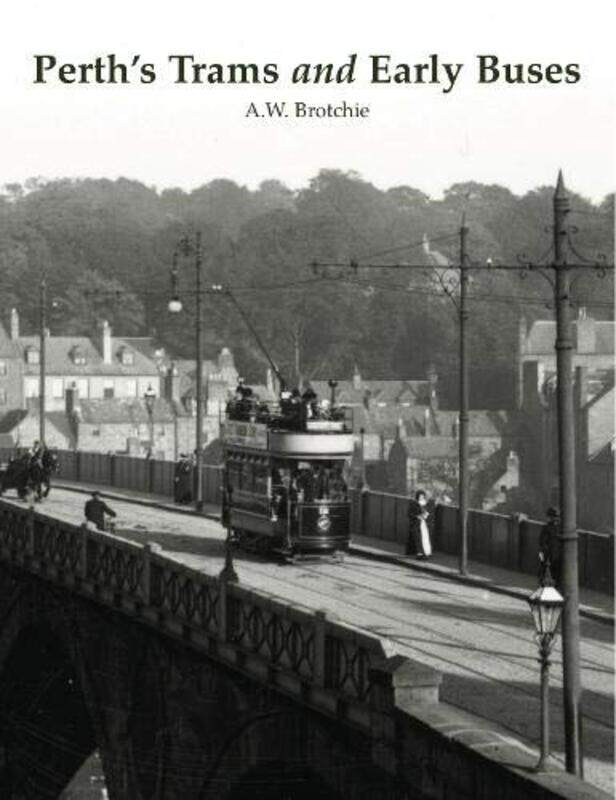 

Perth's Trams and Early Buses