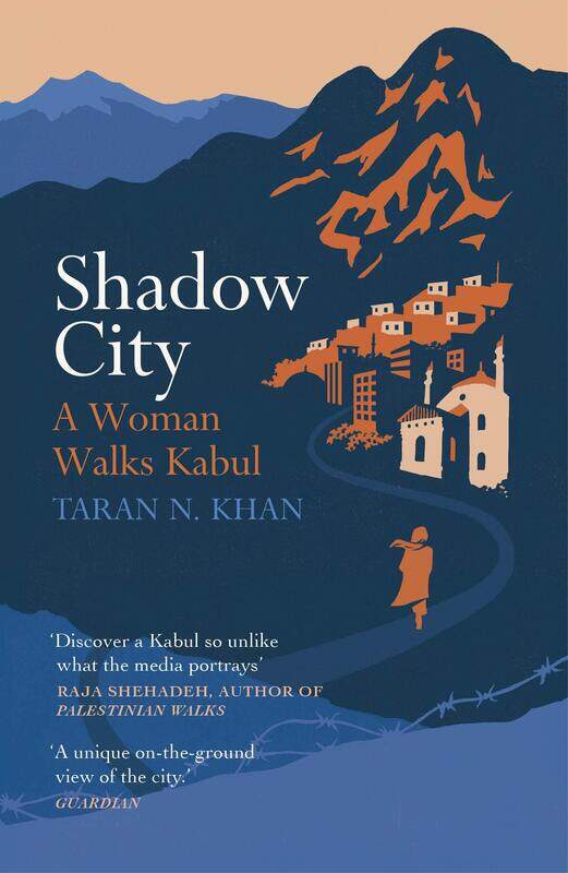 

Shadow City: A Woman Walks Kabul