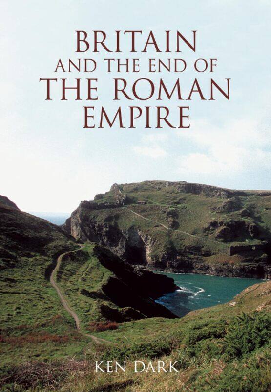 

Britain and the End of the Roman Empire
