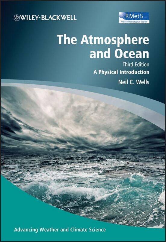 

The Atmosphere and Ocean: A Physical Introduction
