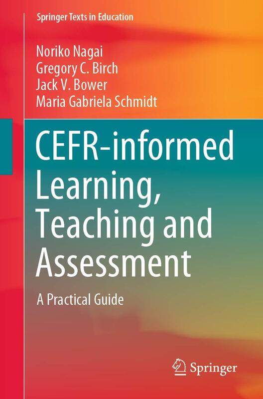 

Springer CEFR-informed Learning, Teaching and Assessment: A Practical Guide