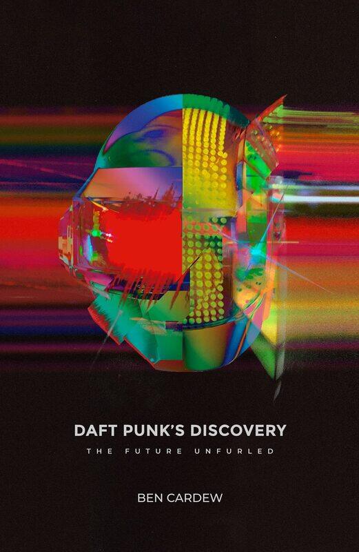 

Velocity Press Daft Punk's Discovery: The Future Unfurled