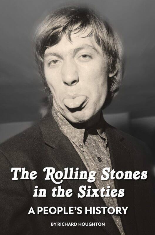

The Rolling Stones in the Sixties: A People's History