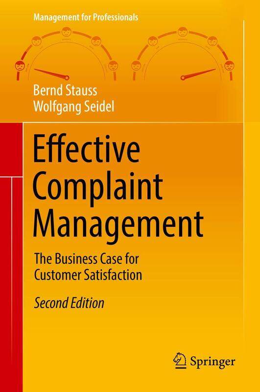 

Effective Complaint Management: The Business Case for Customer Satisfaction