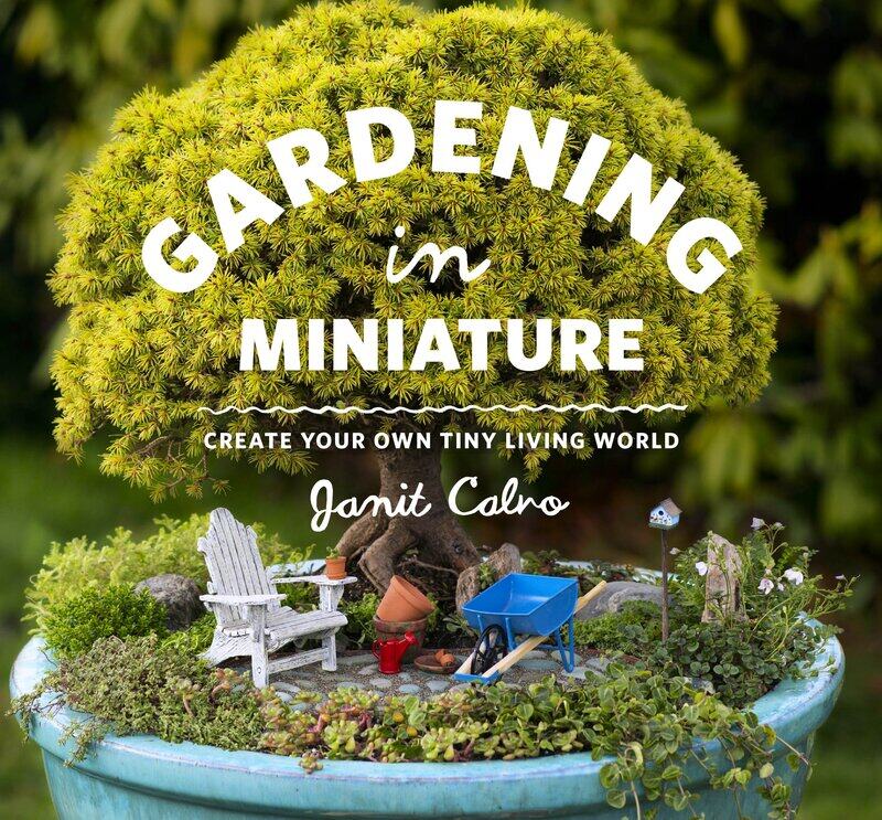 

Gardening in Miniature: Create Your Own Tiny Living World