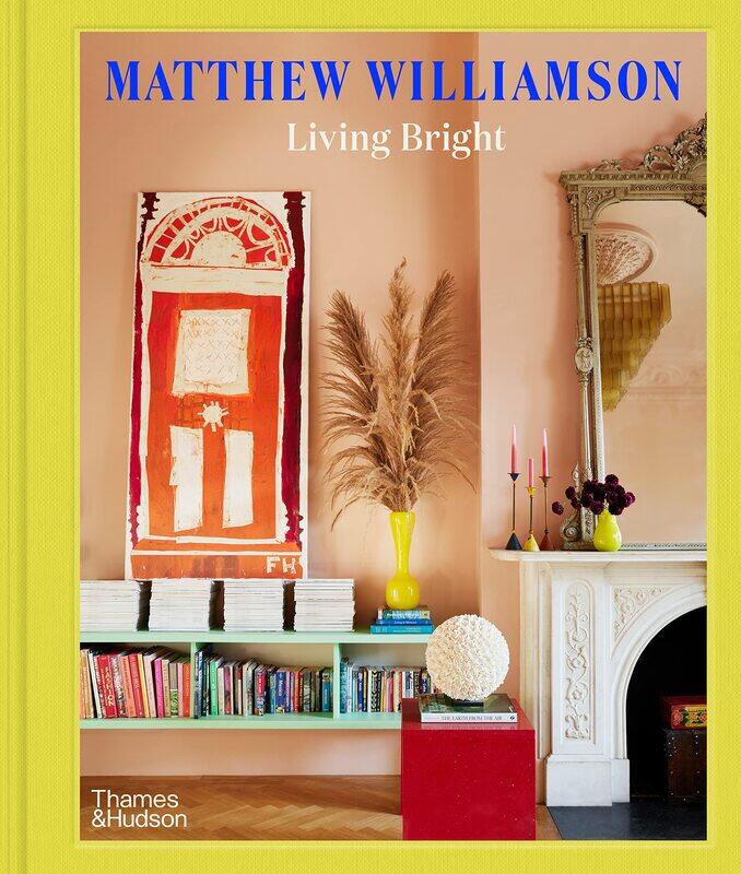 

Thames and Hudson Ltd Living Bright: Fashioning Colourful Interiors
