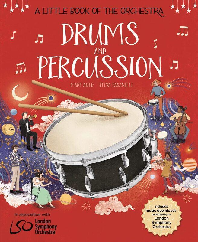 

A Little Book of the Orchestra: Drums and Percussion