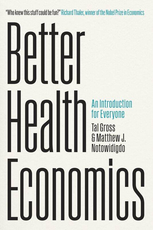 

Better Health Economics: An Introduction for Everyone