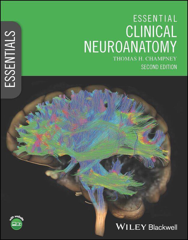 

Essential Clinical Neuroanatomy