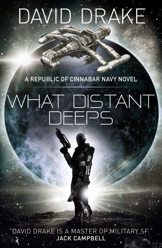

What Distant Deeps (The Republic of Cinnabar Navy series #8)