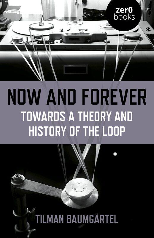 

Now and Forever: Towards a theory and history of the loop