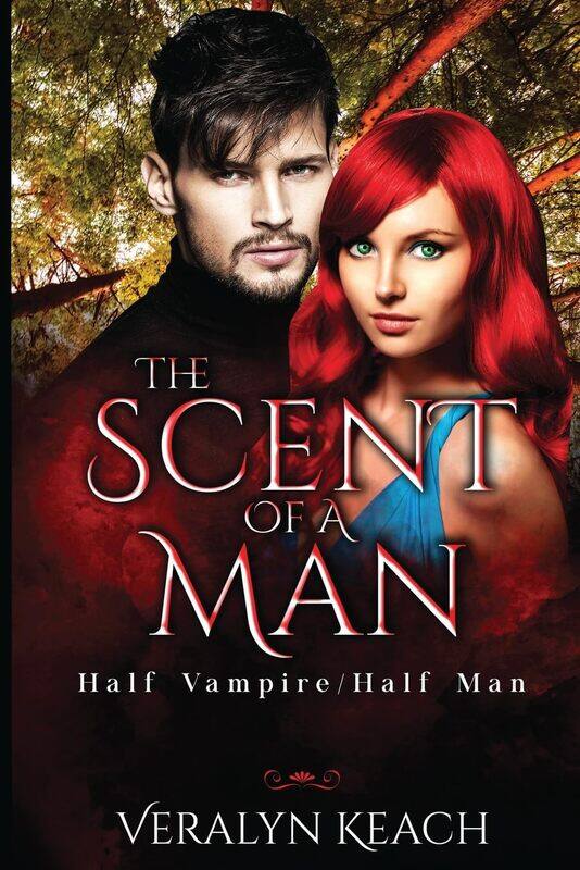 

The Scent of a Man: Half Vampire/Half Man