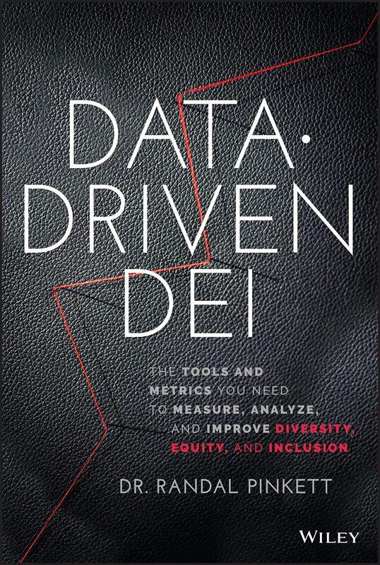 

Data-Driven DEI: The Tools and Metrics You Need to Measure, Analyze, and Improve Diversity, Equity, and Inclusion