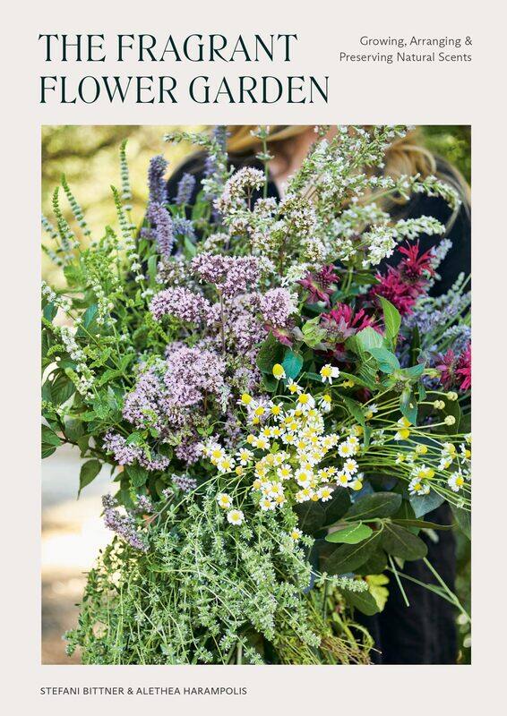 

Ten Speed Press The Fragrant Flower Garden: Growing, Arranging & Preserving Natural Scents