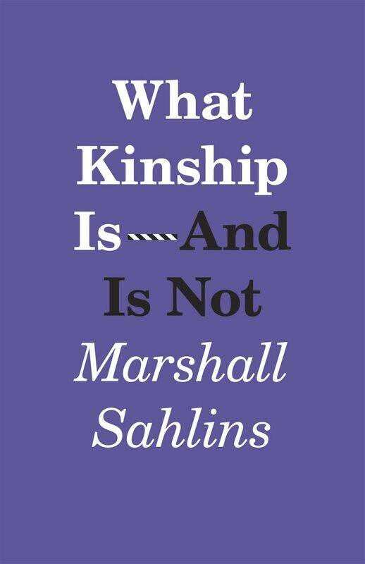 

What Kinship Is-And Is Not