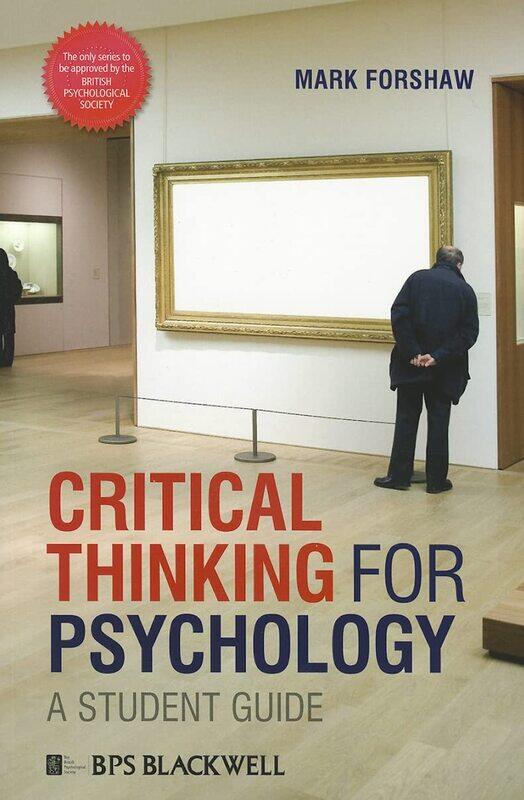 

Critical Thinking For Psychology: A Student Guide
