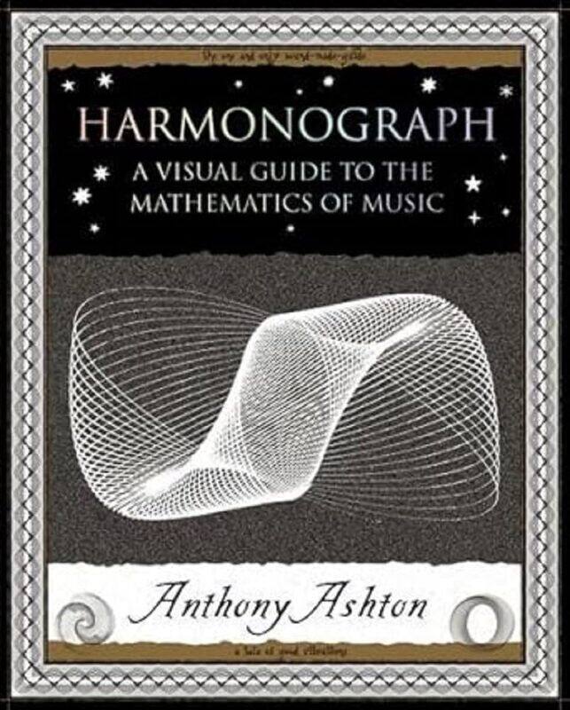 

Harmonograph: A Visual Guide to the Mathematics of Music
