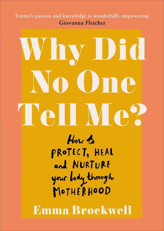 

Vermilion Why Did No One Tell Me: How to Protect Heal and Nurture Your Body Through Motherhood