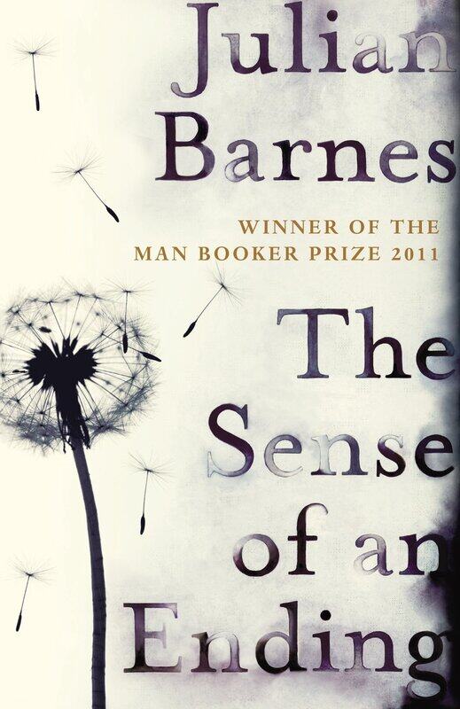 

The Sense of an Ending: The classic Booker Prize-winning novel