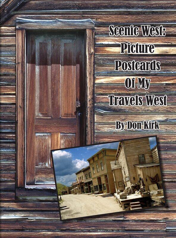 

Scenic West: Picture Postcards Of My Travels West