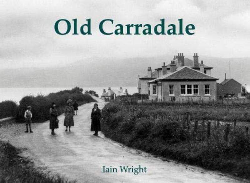 

Old Carradale